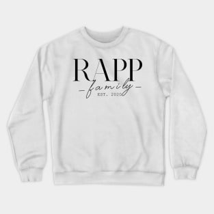 Rapp Family EST. 2020, Surname, Rapp Crewneck Sweatshirt